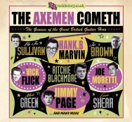 The Axemen Cometh – The Genesis Of The Great British Guitar Hero